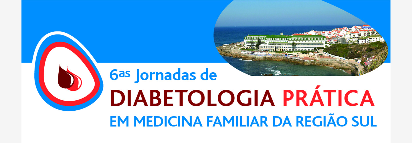 6ª Jornadas de Diabetologia Prática em Medicina Familiar da Região Sul