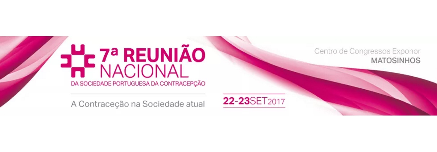 7ª Reunião Nacional da  Sociedade Portuguesa da Contraceção (SPDC)