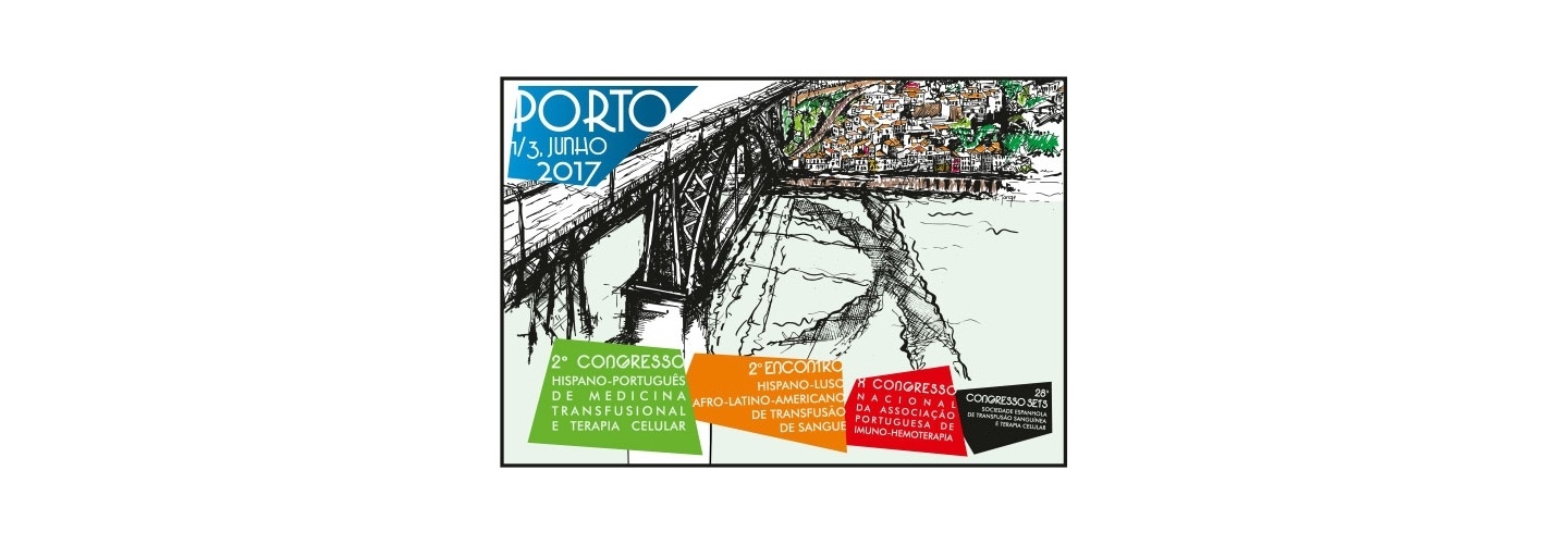 2º Congresso Hispano-Português de Medicina Transfusional e Terapia Celular; 2º Encontro Hispano-Luso Afro-Latino-Americano de Transfusão de Sangue; X Congresso Nacional da Associação Portuguesa de Imuno-hemoterapia (APIH) ; 28º Congresso da So