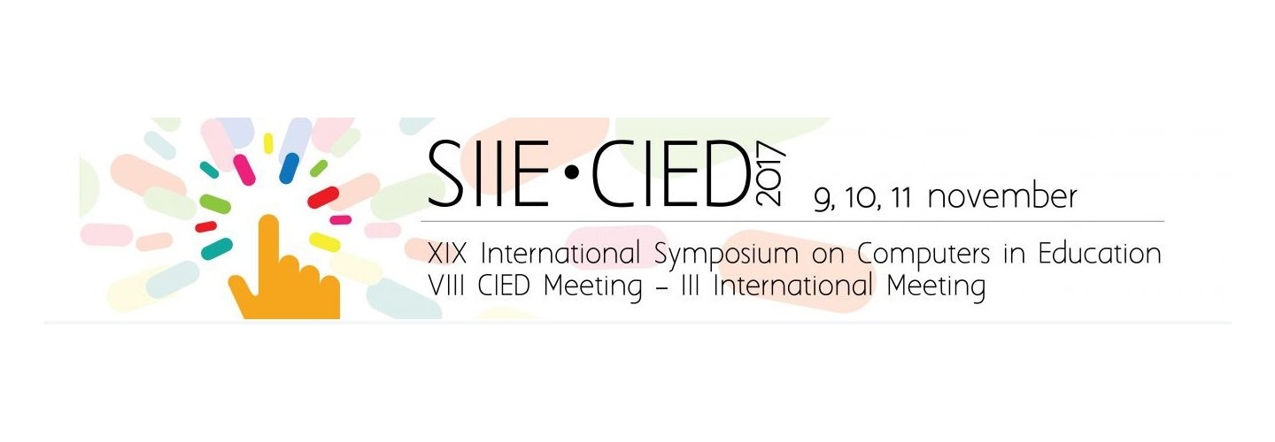 SIIE-CIED 2017: 19th International Symposium on Computers in Education (SIIE) and the 8th CIED Meeting/ 3rd CIED International Meeting