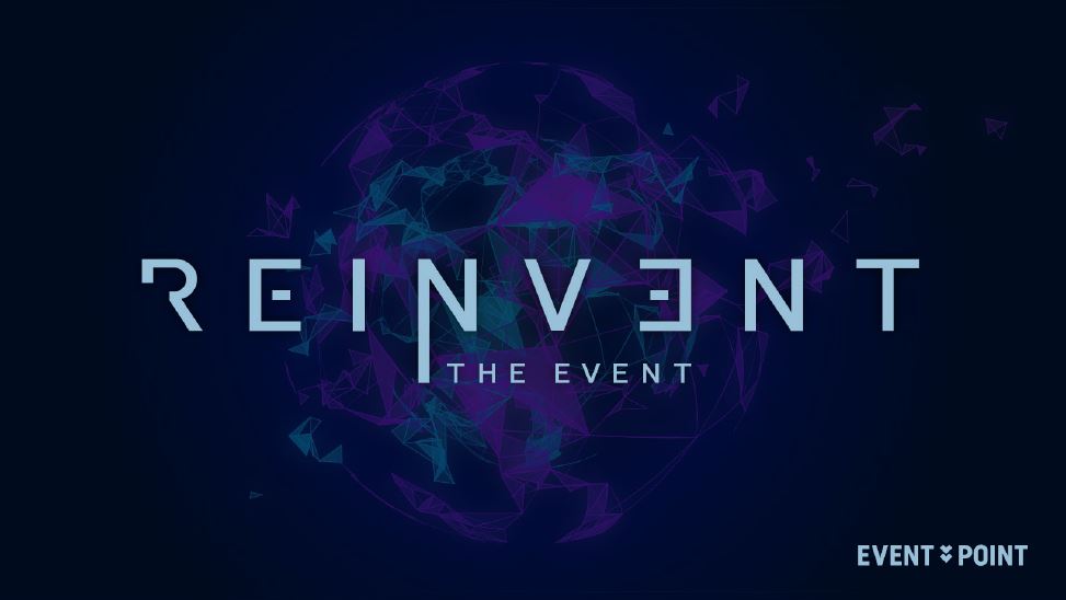 





REINVENT the event



