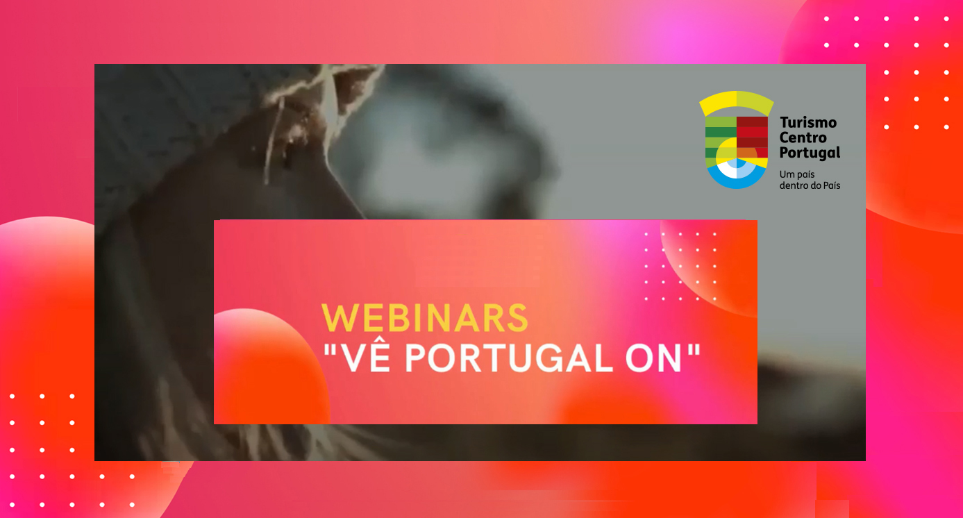 





Turismo Centro de Portugal organiza videoconferências temáticas “VÊ PORTUGAL ON”



