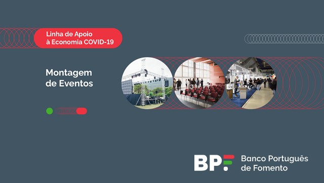 Linha de Apoio à Economia COVID-19 - Empresas de Montagem de Eventos